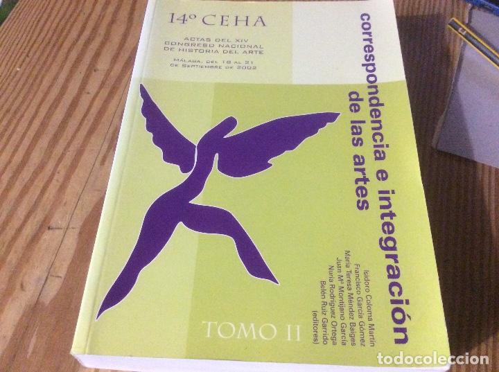 Second hand books: Actas del XIV Congreso Internacional de Historia del Arte Malaga 2002 tomo II 2 945 paginas