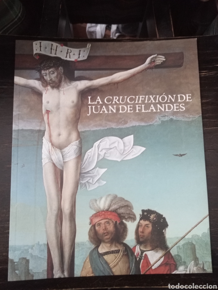Libros de segunda mano: LA CRUCIFIXI&Oacute;N DE JUAN DE FLANDES. SILVA MAROTO, S. MUSEO NACIONAL DEL PRADO. MADRID, 2006