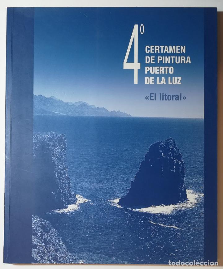 Second hand books: 4&ordm; CERTAMEN DE PINTURA PUERTO DE LA CRUZ. EL LITORAL.1999.