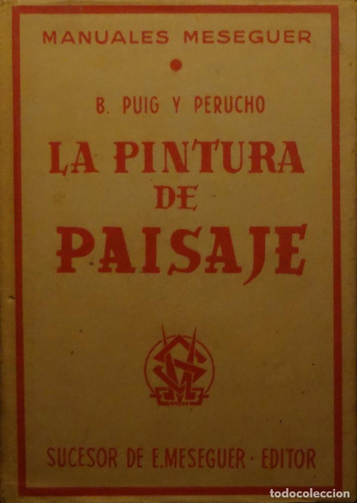 Gebrauchte B&uuml;cher: LA PINTURA DE PAISAJE - B. PUIG Y PERUCHO