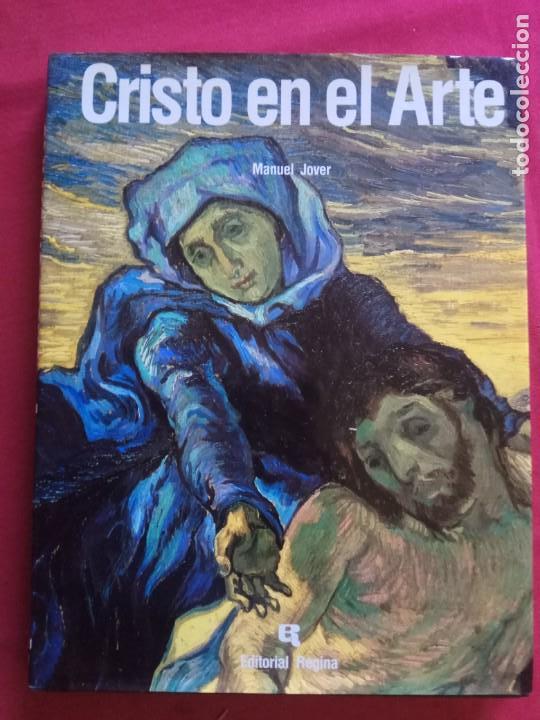 Libros de segunda mano: CRISTO EN EL ARTE- MANUEL JOVER. - Foto 1