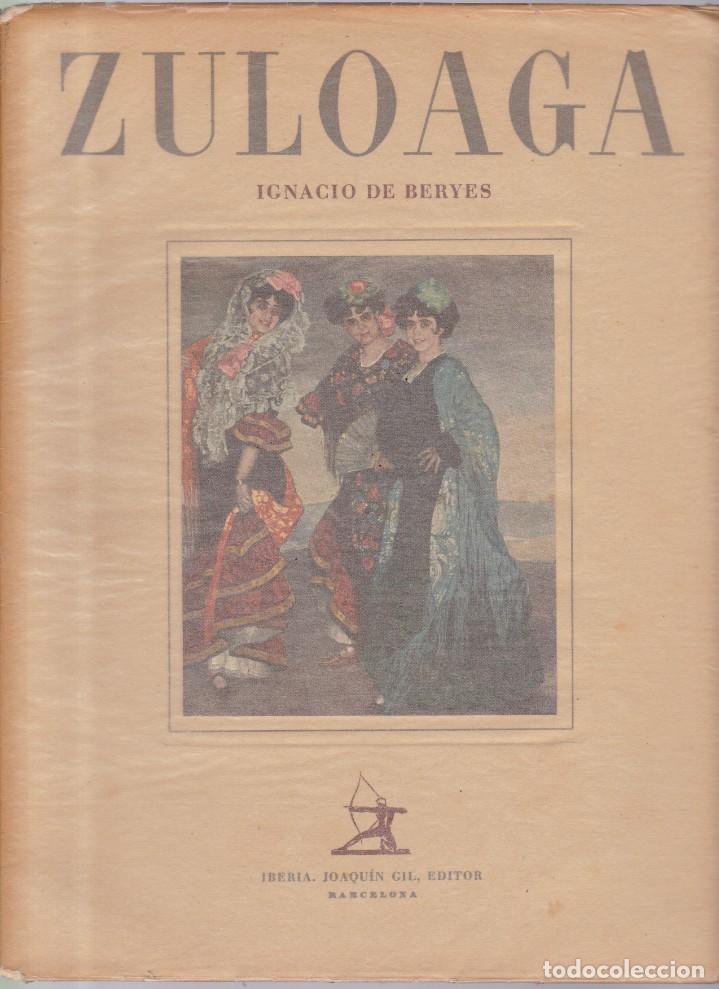 Libros de segunda mano: ZULOAGA - IGNACIO DE BERYES - IBERIA. JOAQUIN GIL, EDITOR - Foto 1