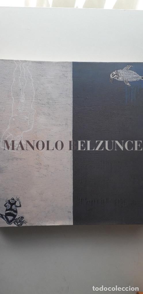 Libri di seconda mano: MANOLO BELZUNCE. PER&Iacute;ODO 1975-1997 CAT&Aacute;LOGO