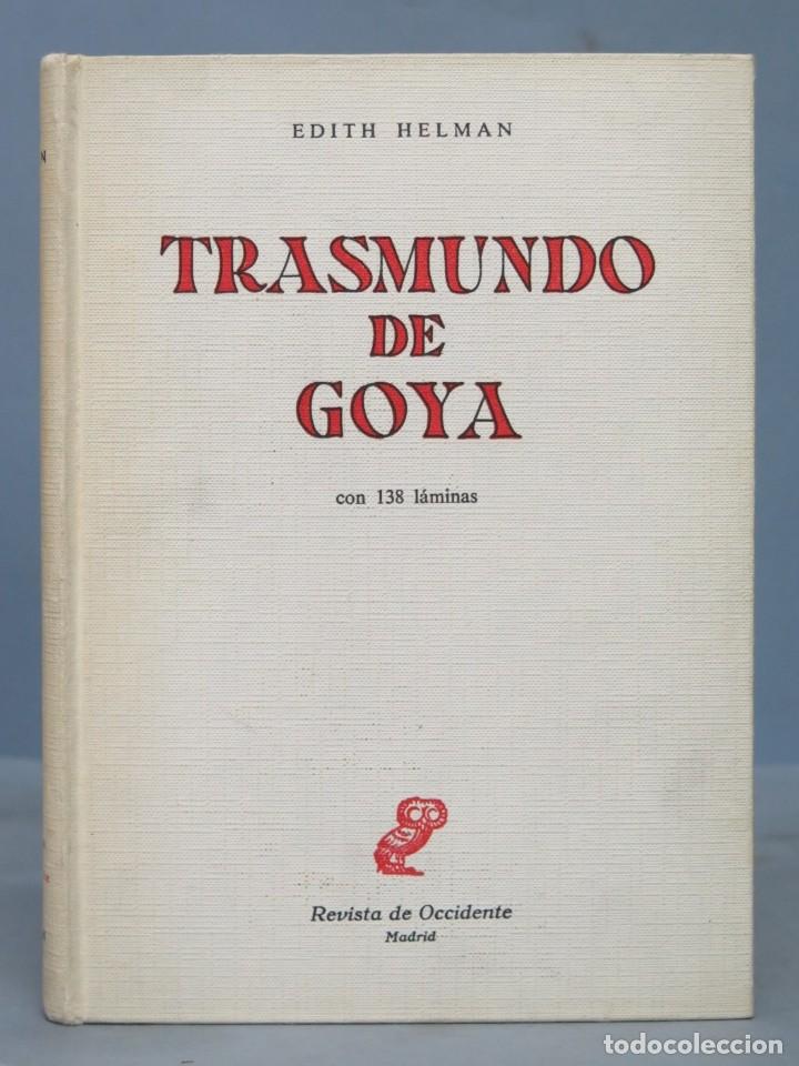 Libros de segunda mano: TRASMUNDO DE GOYA. EDITH HELMAN - Foto 1