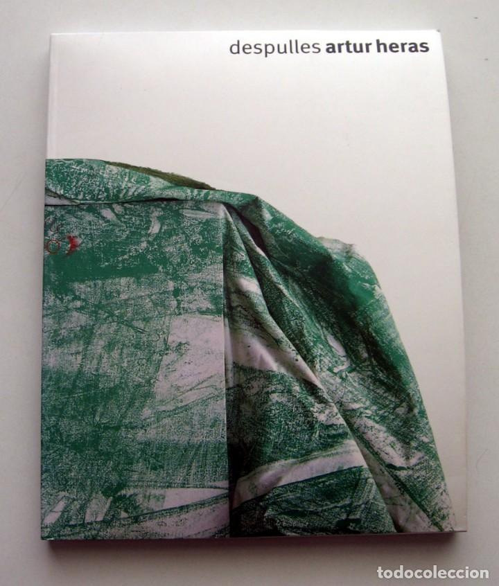 Libros de segunda mano: Despulles. Artur Heras. Cat&aacute;logo exposici&oacute;n Valencia 2000. - Foto 1