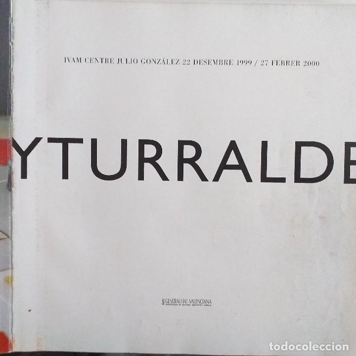 Libros de segunda mano: Yturralde . IVAM . A&ntilde;o 2000. - Foto 2
