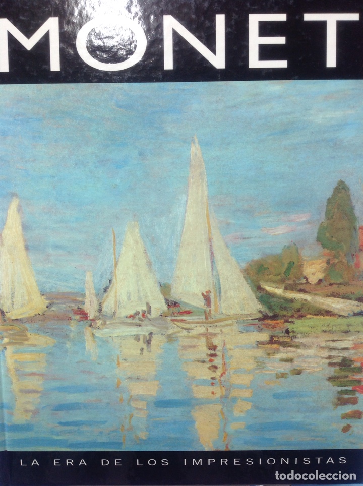 Libri di seconda mano: Monet. La era de los impresionistas - 1994