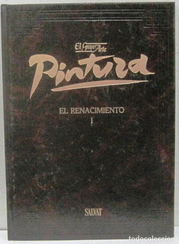 Libros de segunda mano: EL GRAN ARTE - PINTURA - EL RENACIMIENTO I - TAPA DURA GRAN FORMATO