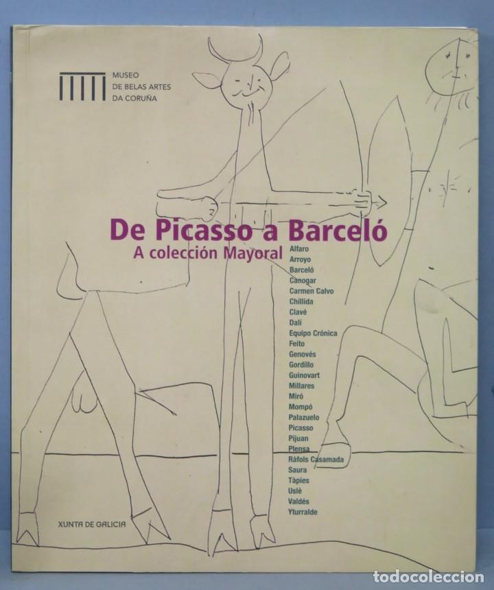 Libros de segunda mano: DE PICASSO A BARCELO. A COLECCION MAYORAL - Foto 1
