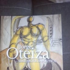 Libros de segunda mano: JORGE OTEIZA / SERIE EROTICO POLITICA / NUEVO. Lote 171349400