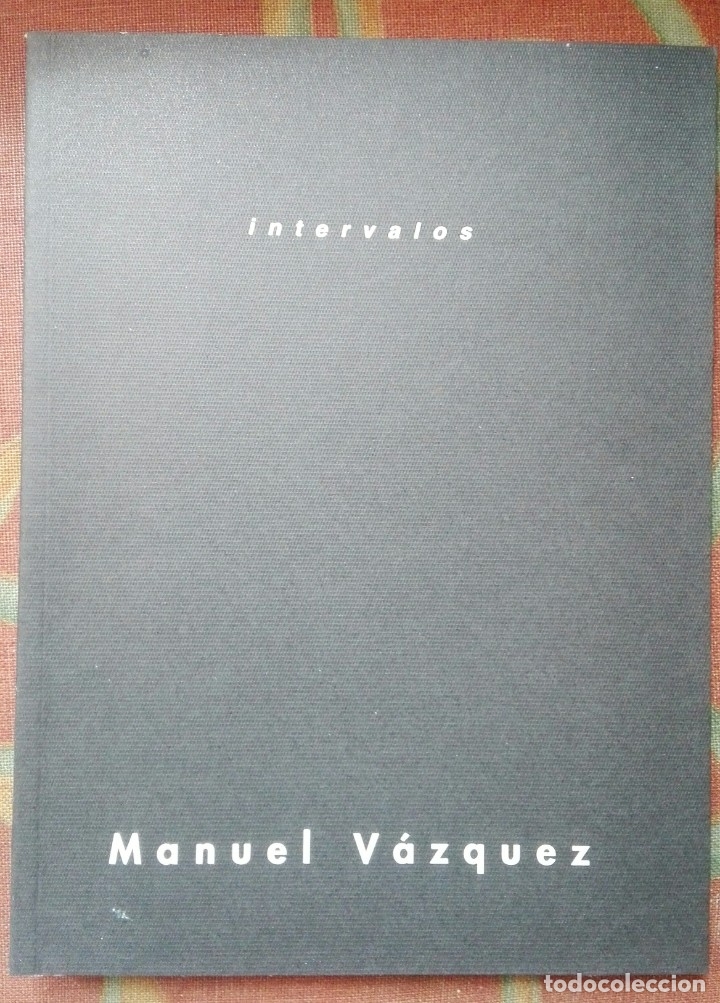 Libros de segunda mano: Intervalos - Manuel Vazquez .lee descripcion* - Foto 1