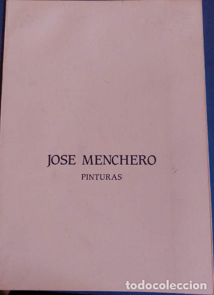 Libros de segunda mano: JOSE MENCHERO. PINTURAS. - - Foto 1