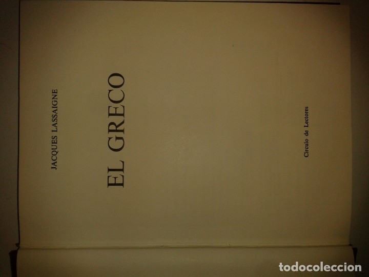 Libros de segunda mano: EL GRECO 1973 JACQUES LASSAIGNE 1&ordf; EDICI&Oacute;N C&Iacute;RCULO DE LECTORES - Foto 2