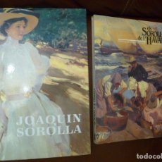 Libros de segunda mano: JOAQUIN SOROLLA - ELS SOROLLA DE L´HAVANA-SOROLLA VISION DE ESPAÑA.