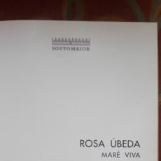 Libros de segunda mano: ROSA UBEDA ,MARÉ VIVA 1999. Lote 178847816