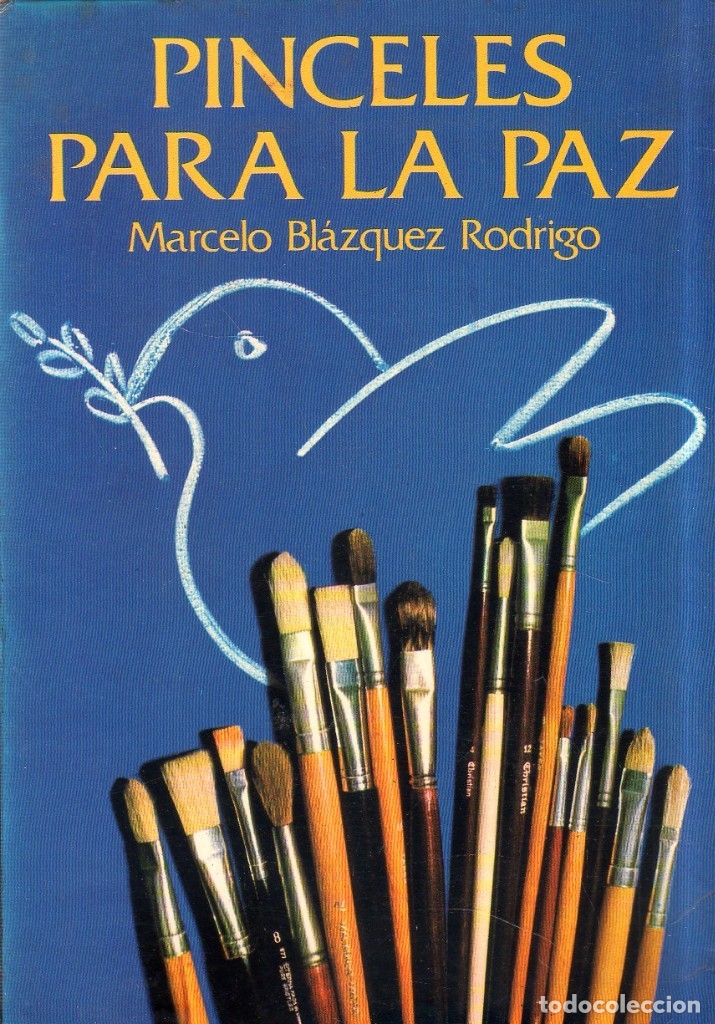 Gebrauchte B&uuml;cher: PINCELES PARA LA PAZ. MARCELOA BLAZQUEZ RODRIGO. 1975.
