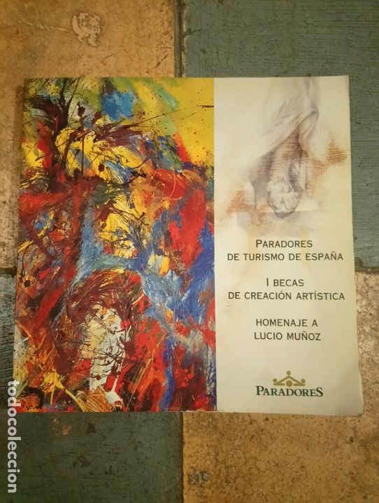 Libros de segunda mano: Paradores de Turismo de Espa&ntilde;a. I Becas de Creaci&oacute;n Art&iacute;stica. Homenaje a Lucio Mu&ntilde;oz