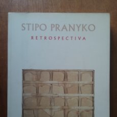 Libros de segunda mano: STIPO PRANYKO, RETROSPECTIVA, FUNDACION CESAR MANRIQUE, 1999
