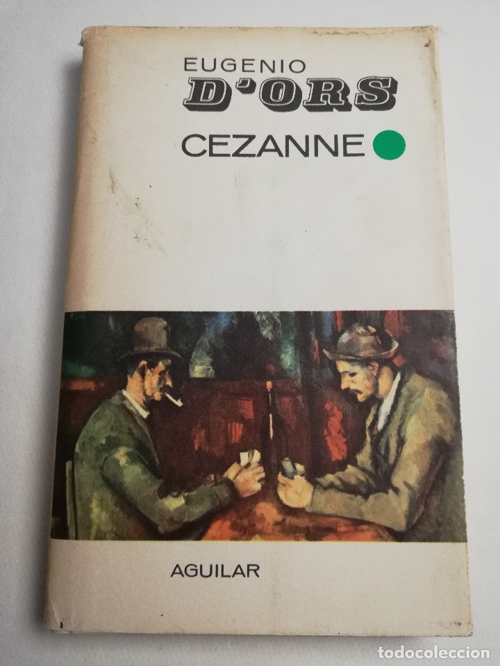 Libros de segunda mano: C&Eacute;ZANNE (EUGENIO DORS) AGUILAR - Foto 1