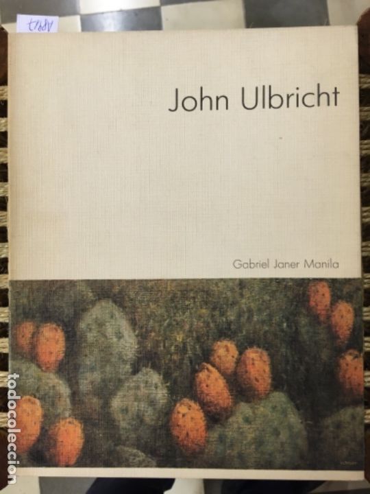 Libros de segunda mano: JOHN ULBRICHT, GABRIEL JANER MANILA, DEDICADO CON FIRMA, 1981