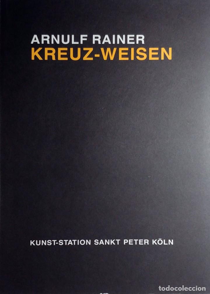 Arnulf Rainer Kreuz Weisen Kunsthaus Lempe Buy Books Of Painting At Todocoleccion