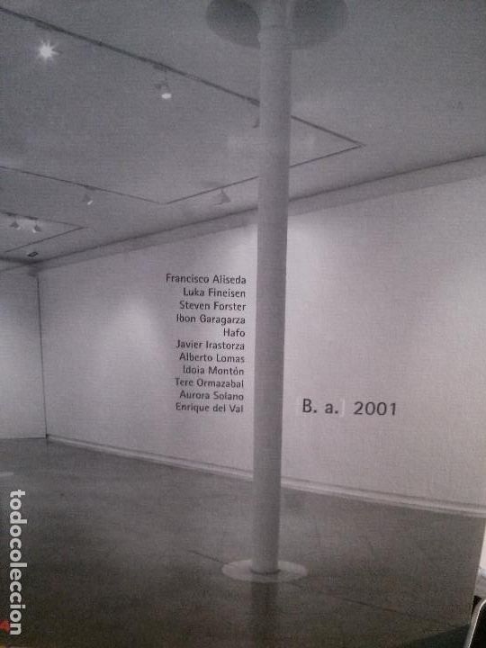 Libri di seconda mano: b. a. 2001, francisco aliseda, luka fineisen, steve forster, ibon garagarza, hafo...