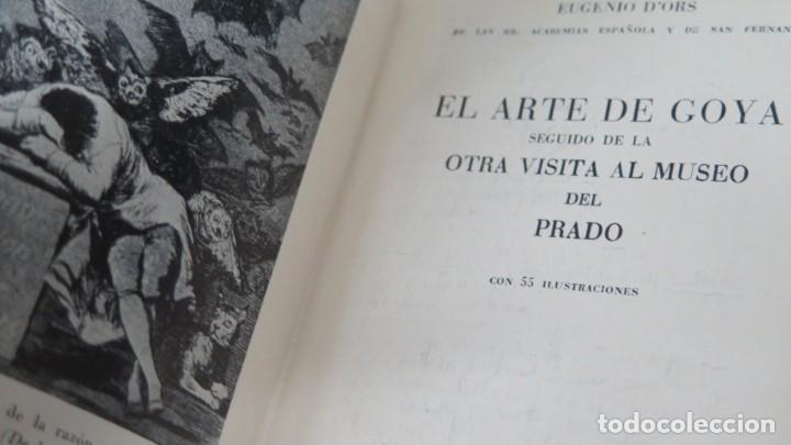 Libros de segunda mano: EL ARTE DE GOYA. EUGNIO D&acute;ORS - Foto 2