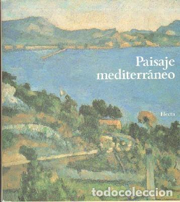 Libros de segunda mano: PAISAJE MEDITERRANEO. A-ART-3298 ,2