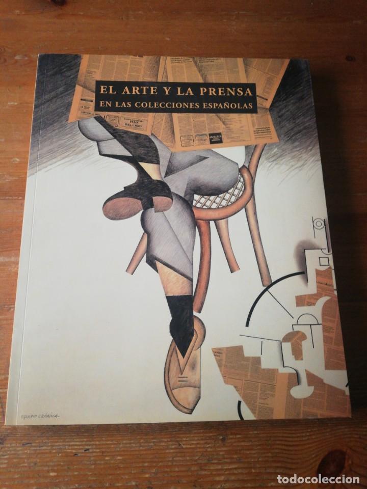 Second hand books: El arte y la prensa en las colecciones espa&ntilde;olas.
