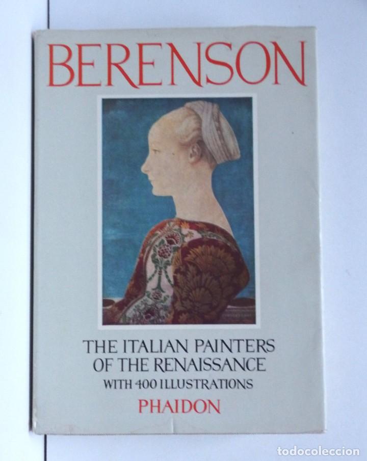 Libros de segunda mano: BERENSON &ndash; The Italian Painters of the Renaissance with 400 illustrations