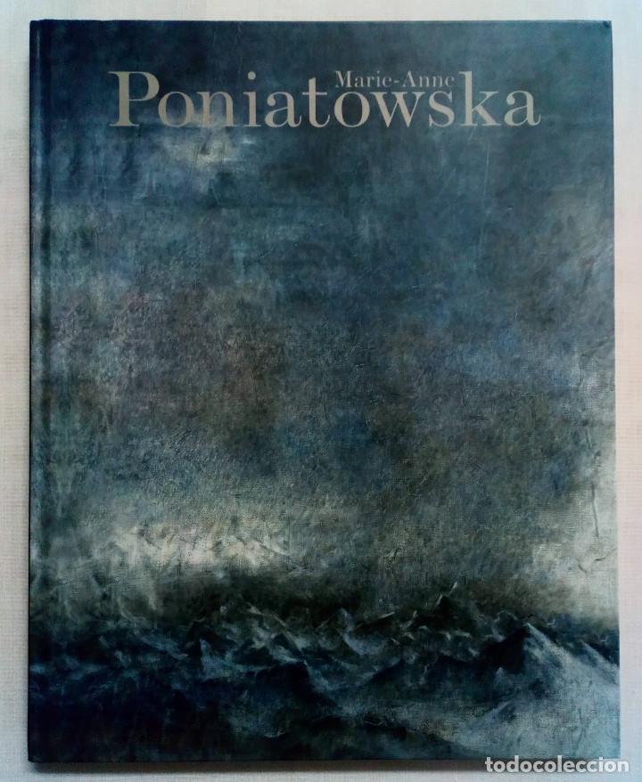 Libros de segunda mano: MARIE &ndash; ANNE PONIATOWSKA. LIBRO &ndash; CAT&Aacute;LOGO. - Foto 1