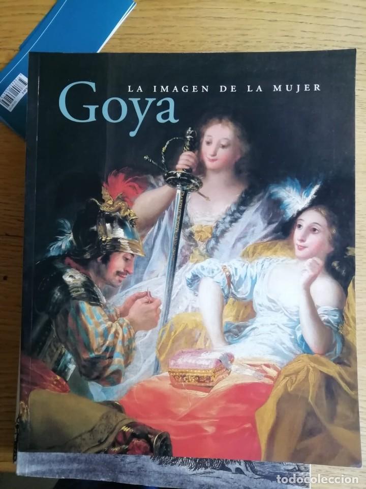 Libros de segunda mano: Goya. La imagen de la mujer. Cat&aacute;logo - Foto 1
