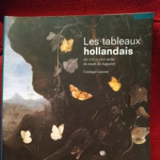 Libros de segunda mano: LES TABLEAUX HOLLANDAIS DES XVIIE ET XVIIIE SIÈCLES DU MUSÉE DES AGUSTINS. CATALOGUE. TOULOUSE, 2004