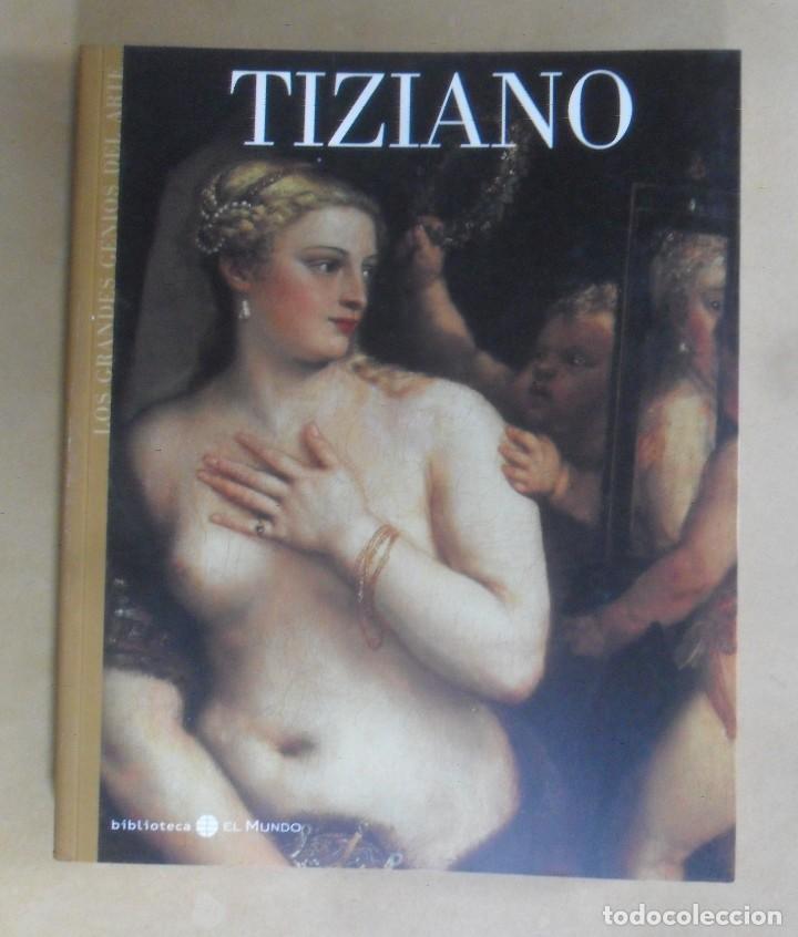 Gebrauchte B&uuml;cher: N&ordm; 9 - TIZIANO - LOS GRANDES GENIOS DEL ARTE - EL MUNDO - 2004