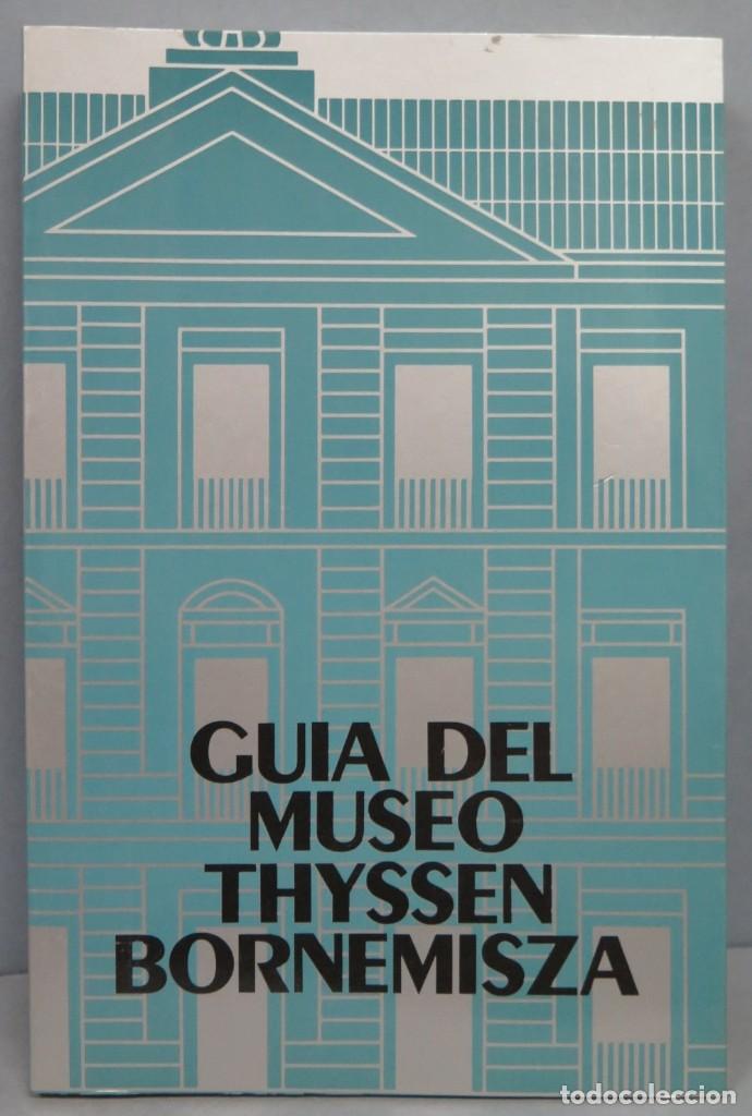 Libros de segunda mano: 1993.- GUIA DEL MUSEO THYSSEN BORNEMISZA - Foto 1