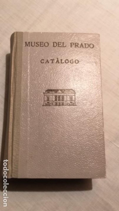 Libros de segunda mano: MUSEO DEL PRADO. CATALOGO DE LOS CUADROS. 1952 - Foto 1