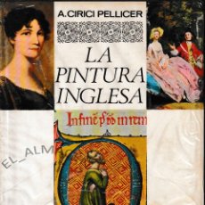 Libros de segunda mano: LA PINTURA INGLESA (A. CIRICI PELLICER 1963) SIN USAR, AUN RETRACTILADO. Lote 194707487