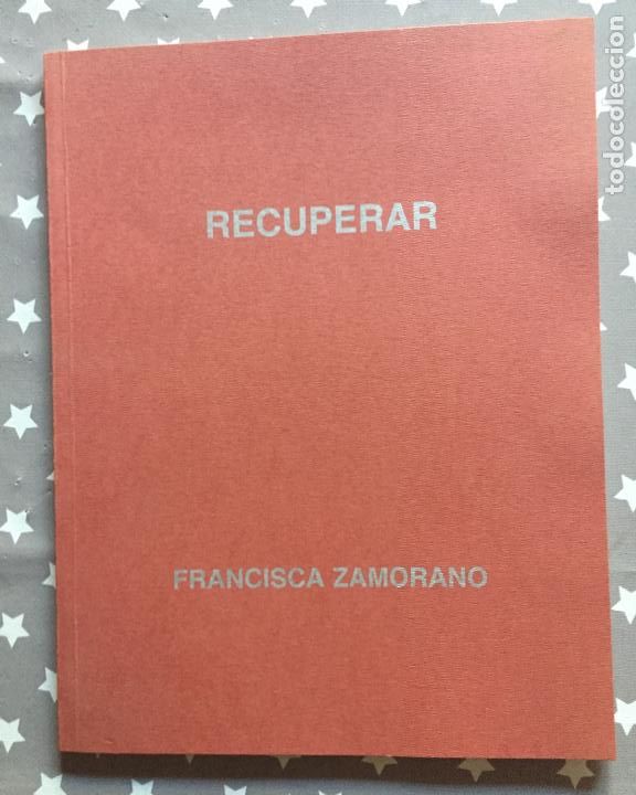 Libros de segunda mano: FRANCISCA ZAMORANO, Recuperar Catalogo - Foto 1