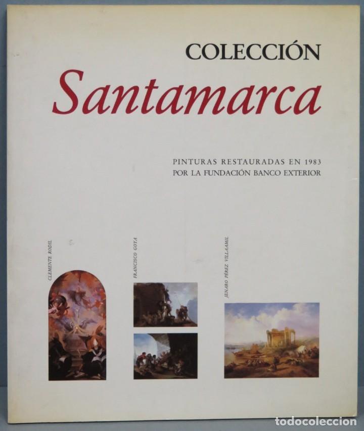 Libros de segunda mano: COLECCION SANTAMARCA. PINTURAS RESTAURADAS EN 1983 - Foto 1