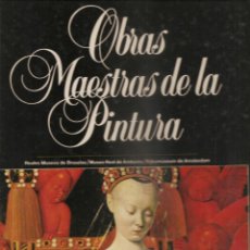 Libros de segunda mano: 1495. MUSEOS DE BRUSELAS / MUSEO DE AMBERES / RIJKSMUSEUM. OBRAS MAESTRAS DE LA PINTURA.. Lote 198213140