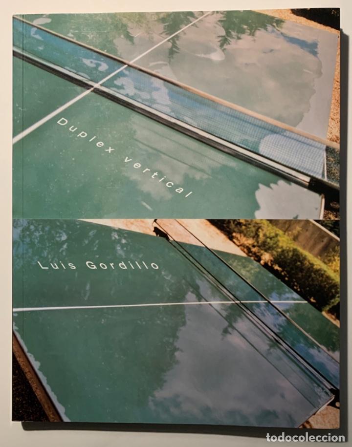 Libros de segunda mano: Luis Gordillo. Duplex Vertical - Foto 1