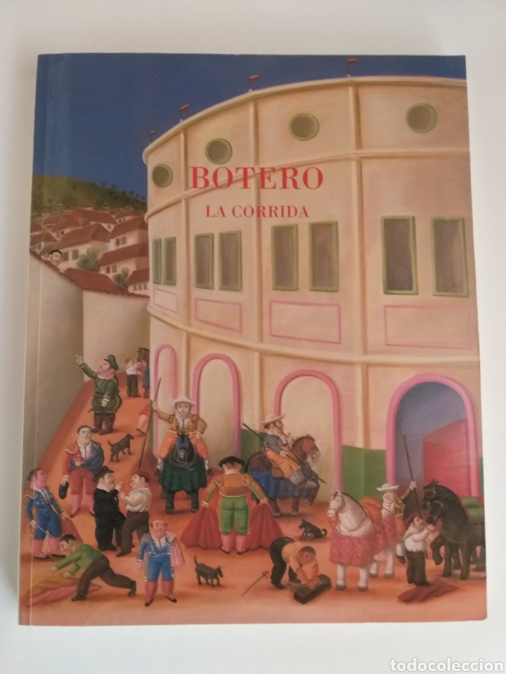 Libri di seconda mano: Botero la corrida . Sala de exposiciones de la Fundaci&oacute;n Central Hispano Madrid 1997 .