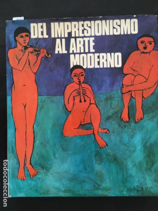 Libros de segunda mano: DEL IMPRESIONISMO AL ARTE MODERNO, JEAN CLAY, NAUTA