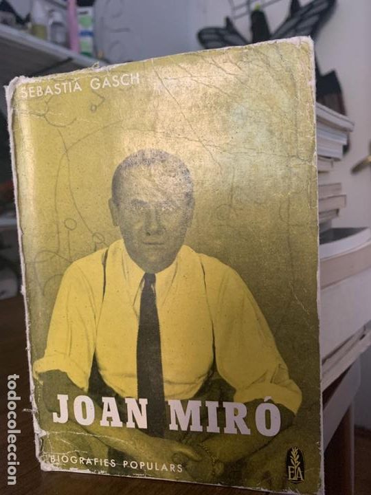Libros de segunda mano: Joan Mir&oacute;, Sebastian Gasch, E A - Foto 1