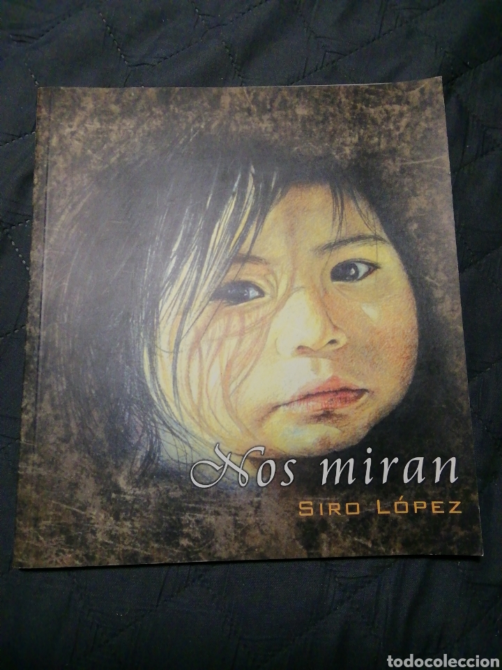 Libros de segunda mano: NOS MIRAN. SIRO L&Oacute;PEZ - Foto 1
