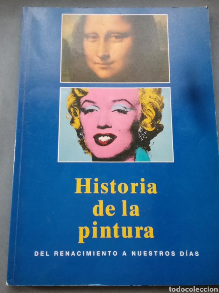 Libros de segunda mano: Historia de la Pintura del Renacimiento a nuestros d&iacute;as.