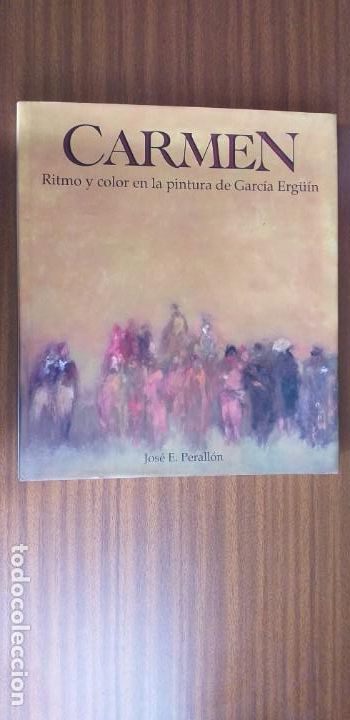 Libros de segunda mano: Carmen (Garc&iacute;a Erg&uuml;&iacute;n) --- J. E. Perall&oacute;n - Foto 1