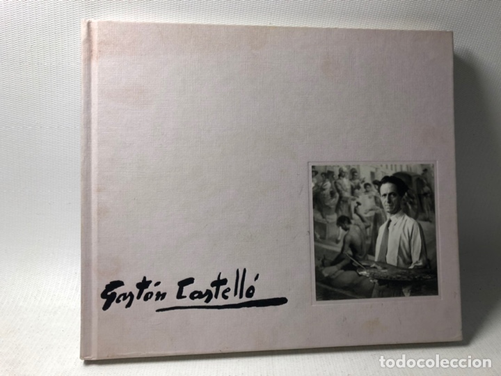 Libros de segunda mano: GASTON CASTELLO 1901 - 1986 &middot;&middot;&middot; MANUEL MAS CALABUIG &middot;&middot;&middot; Alicante &middot;&middot;
