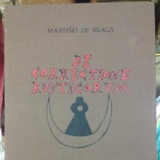 Libros de segunda mano: CORREA CORREDOIRA..DE CORRECTIONE RUSTICORUM. MARTIÑO DE BRAGA P/T..PRUEBA DE TALLER.