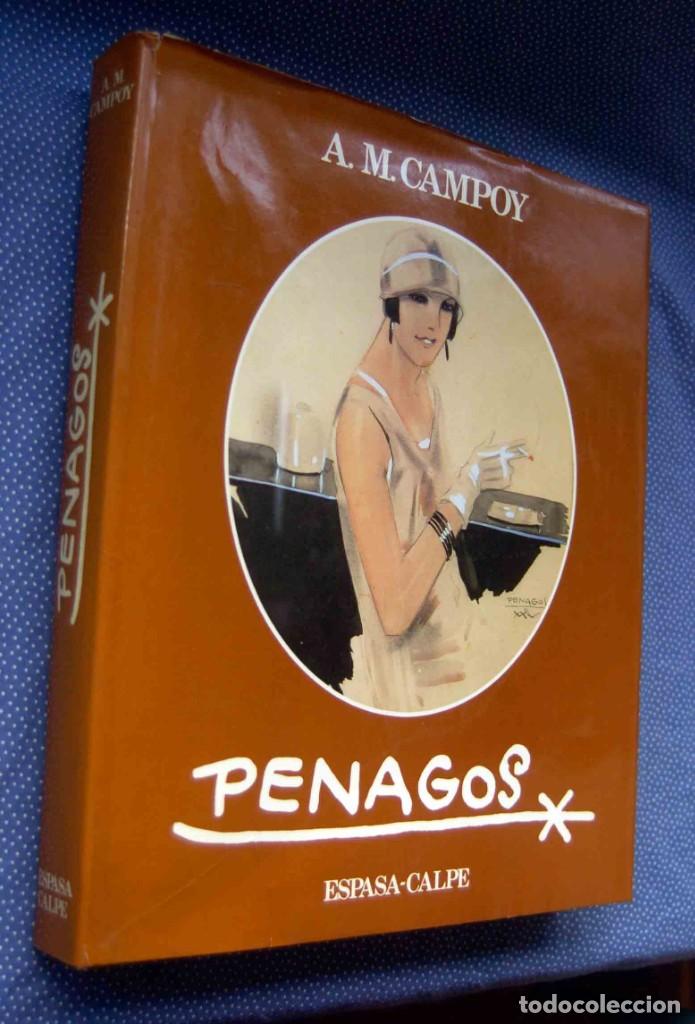 Libros de segunda mano: PENAGOS. 1889-1954. APROXIMACI&Oacute;N AL CREADOR MAS SIGNIFICATIVO DE SU TIEMPO -A.M. CAMPOY-ESPASA CALPE